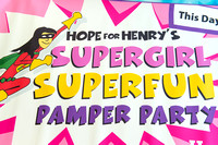 SuperGirl SuperFun Pamper Party - 02/14/2014